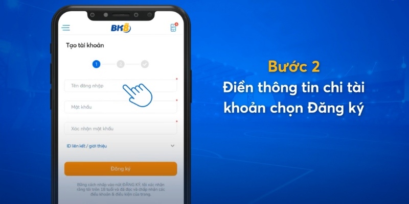 Hướng dẫn cách đăng ký BK8 nhanh chóng và dễ thực hiện 2 Bổ Sung Thông Tin Để Hoàn Tất Quá Trình Đăng Ký Bk8